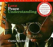 Love Peace Understanding von Curtis Mayfield | CD | Zustand gut