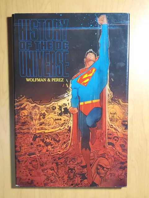 HISTORY OF THE DC UNIVERSE By Marv Wolfman [Hardcover / HC] DC Comics 1988 RARE