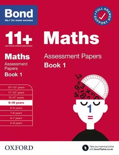 Bond 11+: Bond 11+ Maths Assessment Papers 9-10 yrs Book 1 (Bond: Assessment Pap