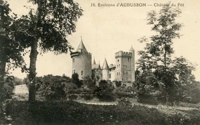 *13801 cpa environs d'Aubusson -  Château du Fôt