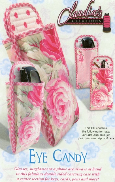 Claudia's Creations - EYE CANDY Eyeglass Carrying Case Machine Embroidery CD
