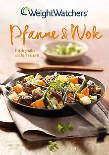 Pfanne & Wok - Weight Watchers von Weight Watchers ... | Buch | Zustand sehr gut