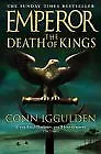 The Death of Kings (Emperor Series, Book 2)-Conn Iggulden