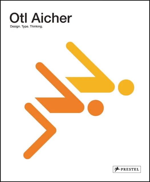 Otl Aicher | Winfried Nerdinger (u. a.) | Design. Type. Thinking. | Buch | 2022