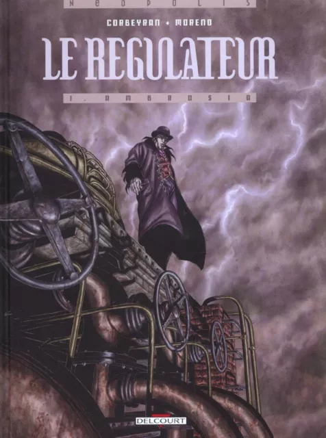 Bd Le Regulateur - Tome 1, Ambrosia / Corbeyran, Moreno, Delcourt