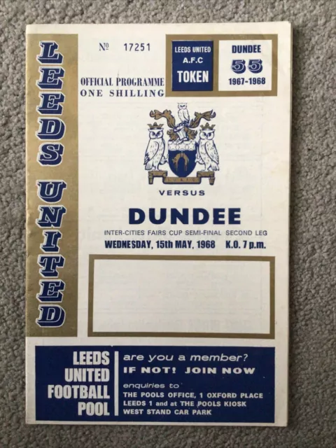 1968 Fairs Cup Semi Final. Leeds United v Dundee.  15 May 1968.