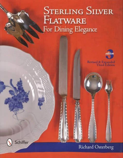 Steling Silver Flatware Silverware Collector Guide incl Shape & Use ID