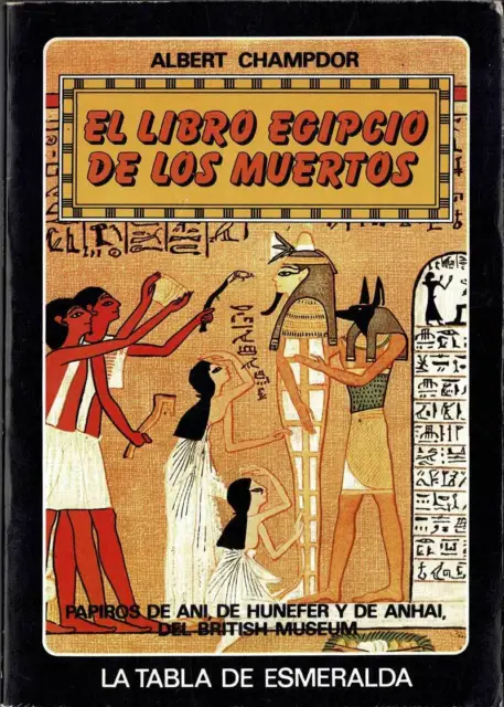 El Libro Egipcio de los Muertos - Albert Champdor