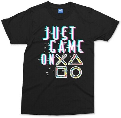 JUST GAME ON T-shirt Funny Gamer Gift Top Gaming PlayStation PS5 Kids Adult Tee