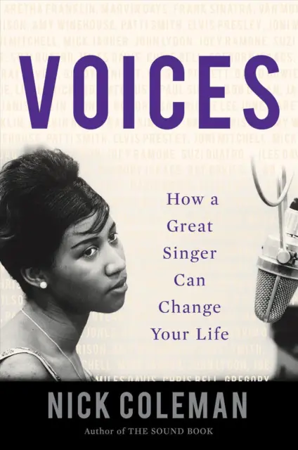 Voices: How a Great Singer Can Change Your Life by nick Coleman (English) Hardco