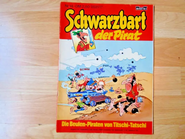 Schwarzbart der Pirat.Bd 14, Die Beulenpiraten von Titschi-Tatschi. Bastei 1981.