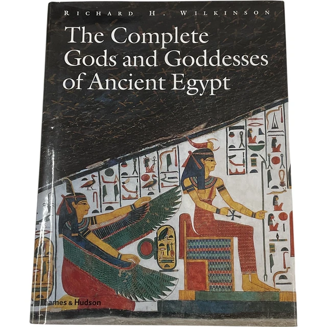 THE COMPLETE GODS And Goddesses Of Ancient Egypt By Wilkinson Book £14. ...