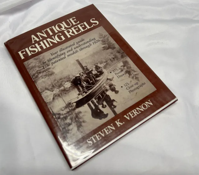 ANTIQUE FISHING REELS By Steven K. Vernon - Hardcover *Excellent Condition*  £20.49 - PicClick UK