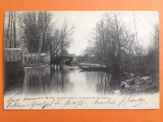 cpa 77 - ESBLY Seine et Marne Les SITES du MORIN Le PONT du MOULIN en 1904