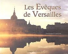 Les eveques de versailles de Grascoeur, Dominique | Livre | état acceptable