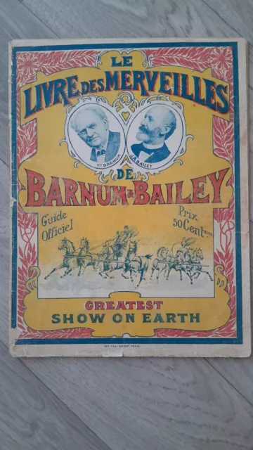 Programme de Cirque Guide Officiel Barnum et Bailey Le Livre des Merveilles 1902