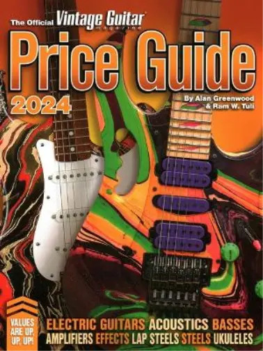 Alan Greenwood The Official Vintage Guitar Magazine Price Guide 2024 (Paperback)