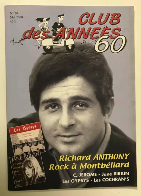 ► CLUB DES ANNEES 60 - n°30 - 2000 - RICHARD ANTHONY - JANE BIRKIN - C JEROME