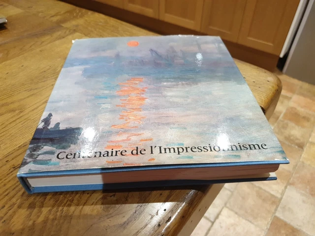 RARE ! CATALOGUE exposition "Centenaire de l'Impressionnisme" Grand