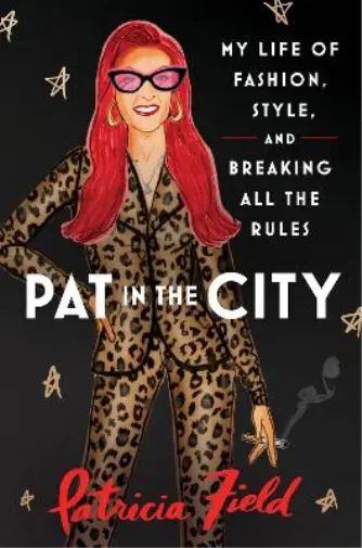 Patricia Field Pat in the City (Relié)