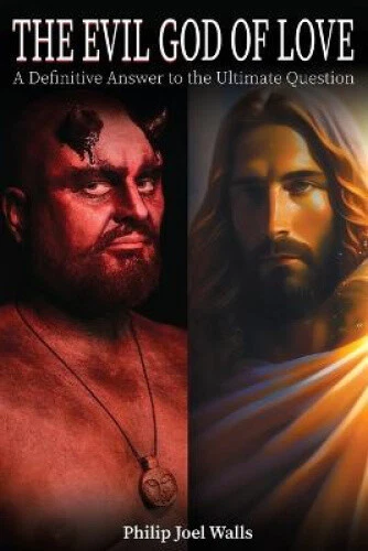 THE EVIL GOD of Love: A Definitive Answer to the Ultimate Question EUR ...