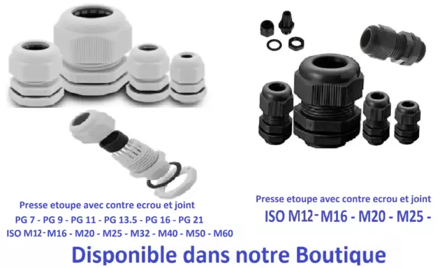 Presse étoupe M12 - M16 - M20 - M25  -   Lot de 5 ou 10 ou 20 ou 50 pièces 2