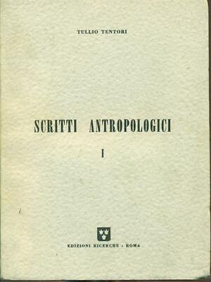 Scritti Antropologici I  Tullio Tentori Ricerche 1970