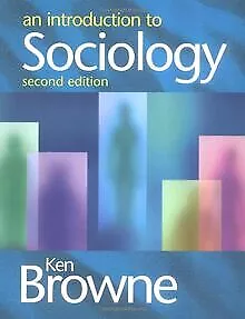 An Introduction to Sociology von Ken Browne | Buch | Zustand gut