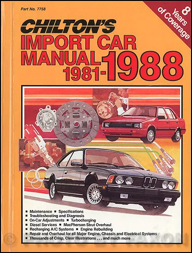 Chiltons Import Car Shop Manual 1981-1988 Repair Service