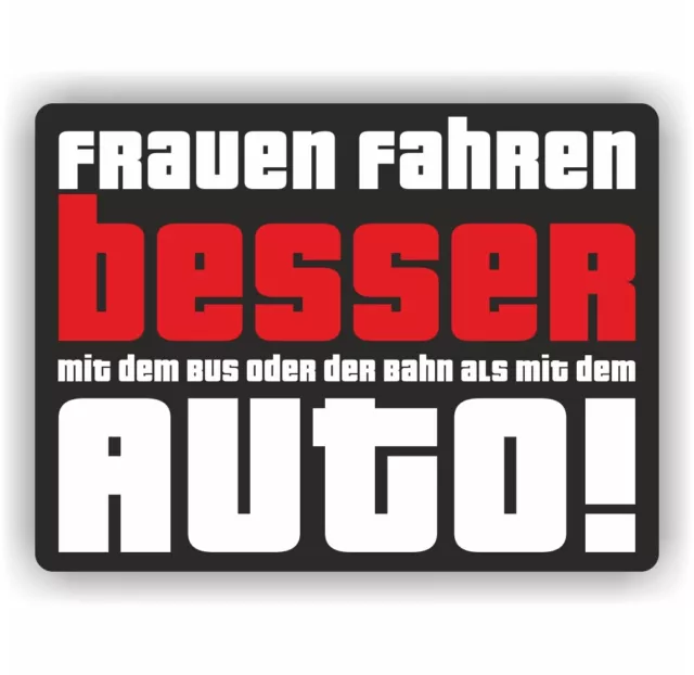2ER SET AUTOAUFKLEBER FRAUEN FAHREN BESSER AUTO Tuning Aufkleber Sticker  Sprüche EUR 6,90 - PicClick DE