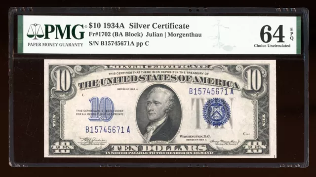 DBR 1934-A $10 Silver Fr. 1702 PMG 64 EPQ Serial B15745671A