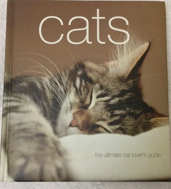 CATS THE ULTIMATE cat lovers guide EUR 8,99 - PicClick DE