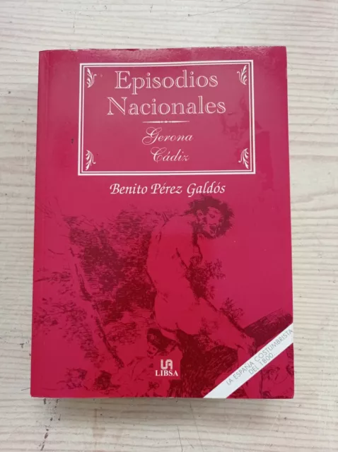 Episodios Nacionales - Gerona-Cadiz - Benito Perez Galdos - 2008 - Editorial Lib