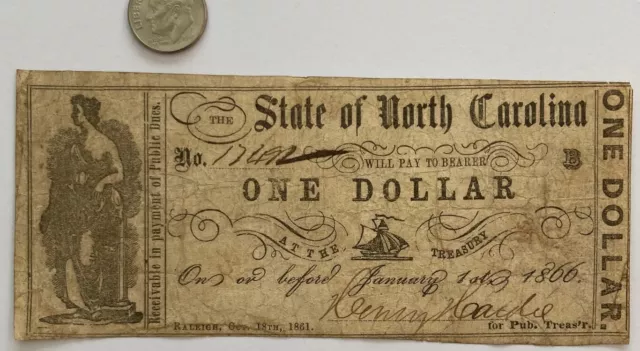 Nice 1861 $1 One Dollar State of North Carolina Civil War Confederate Banknote !