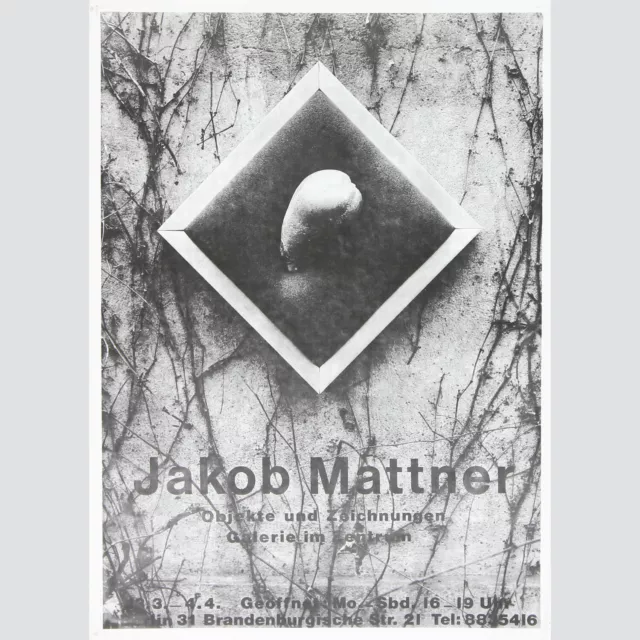 Jakob Mattner. Objekte und Zeichnungen. Plakat Galerie im Zentrum, Berlin