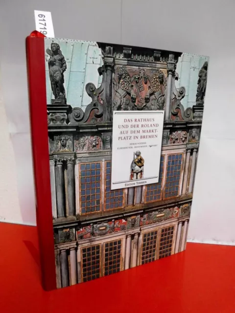 Das Rathaus und der Roland auf dem Marktplatz in Bremen Edition Temmen Buch