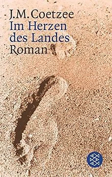 Im Herzen des Landes. Roman von Coetzee, J.M. | Buch | Zustand sehr gut