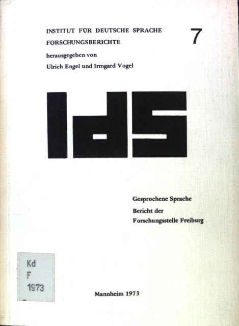 Gesprochene Sprache. Forschungsberichte; Institut für Deutsche Sprache; Engel, U
