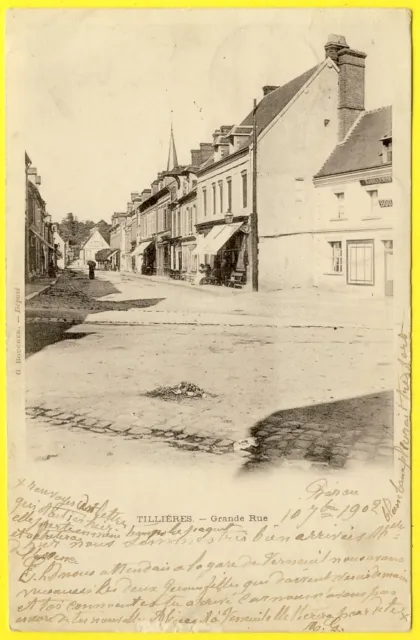 cpa 27 - Village de TILLIÈRE sur AVRE (Eure) GRANDE RUE Dos 1900 Ed. G. Boucher