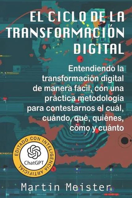 EL CICLO DE la Transformacin Digital by Martin Meister Paperback Book ...