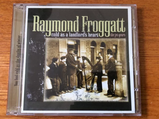Raymond Froggatt - Cold As A Landlord’s Heart. 39 Tracks On 2 CDs.