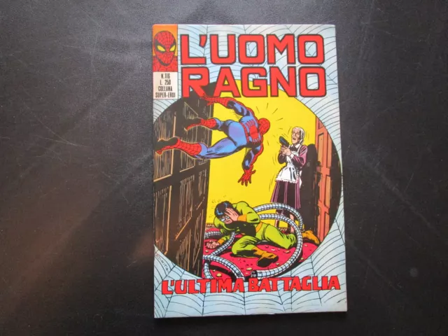 L'uomo Ragno 116 Originale L'ultima Battaglia Ed. Corno 1974 !!