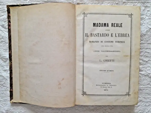 LIBRI  lotto di N. 2 volumi-Romanzo Torinese, MADAMA REALE IL BASTARDO E L'EBREA