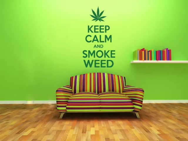 Keep Calm and Smoke Weed Modern Wall Art Quote, Wall Sticker, Wall Decal