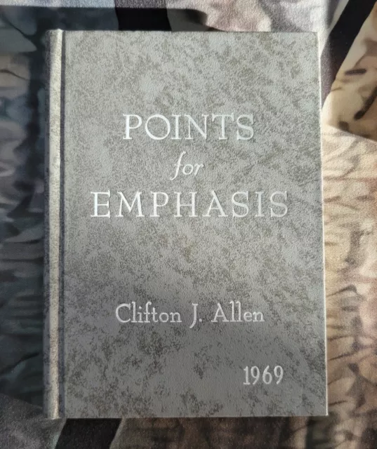 Points for Emphasis- 1967 by Clifton J. Allen