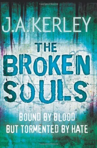 The Broken Souls (Carson Ryder, Book 3),J. A. Kerley