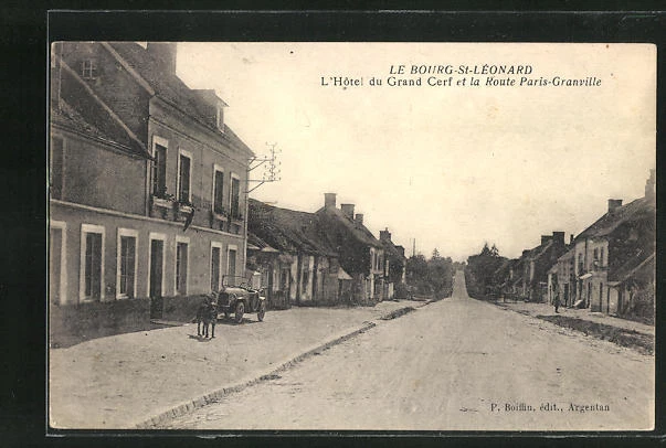 CPA Le Bourg-St-Leonard, L´Hotel du Grand Cerf et la Route Paris-Granville