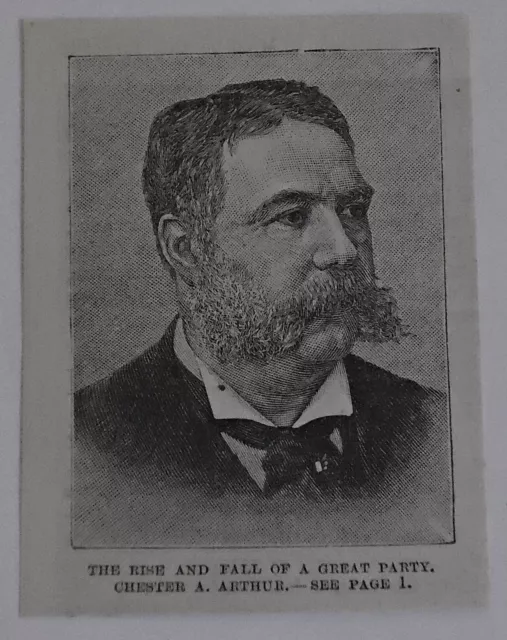 Piccolo 1885 Rivista Incisione ~ President Chester A.Arthur