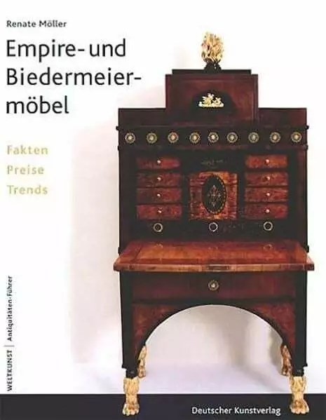 Empire- und Biedermeiermöbel: Fakten, Preise, Trends Buch