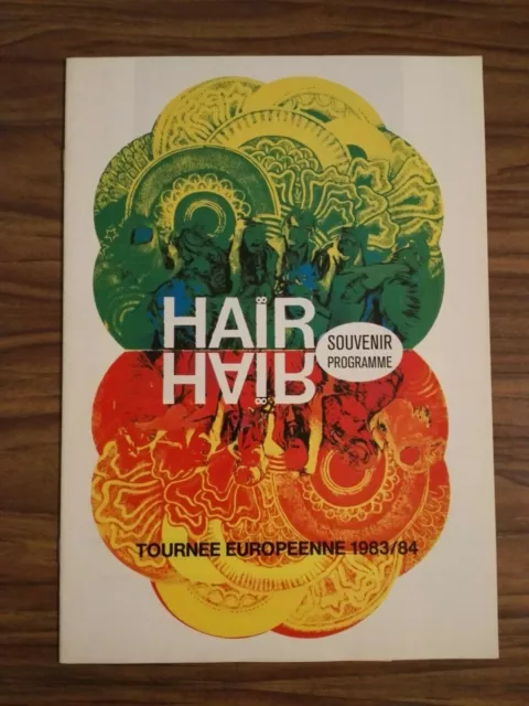 Programme Comédie Musicale HAIR - Tournée européenne 1983/84